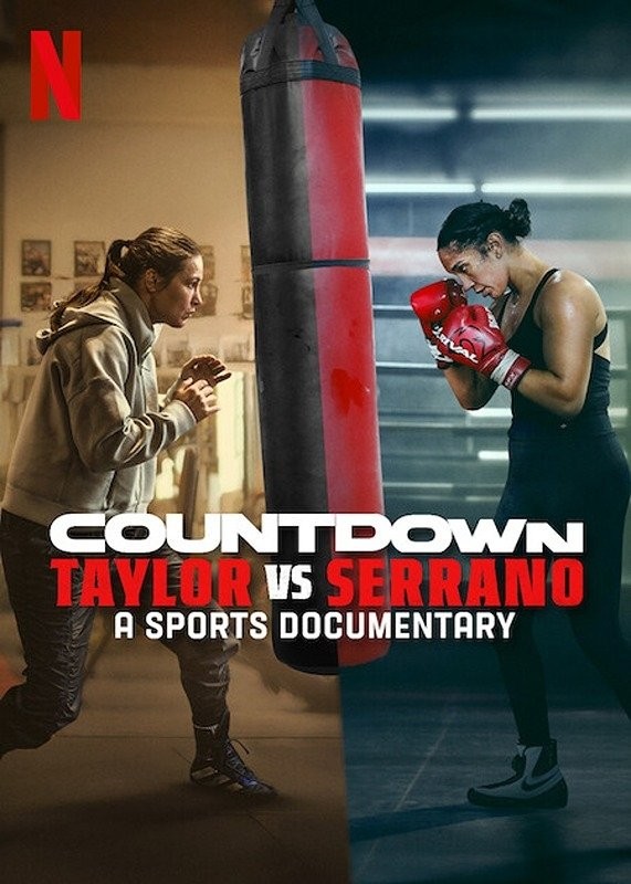 Đếm Ngược: Taylor Vs Serrano - Countdown: Taylor vs. Serrano
