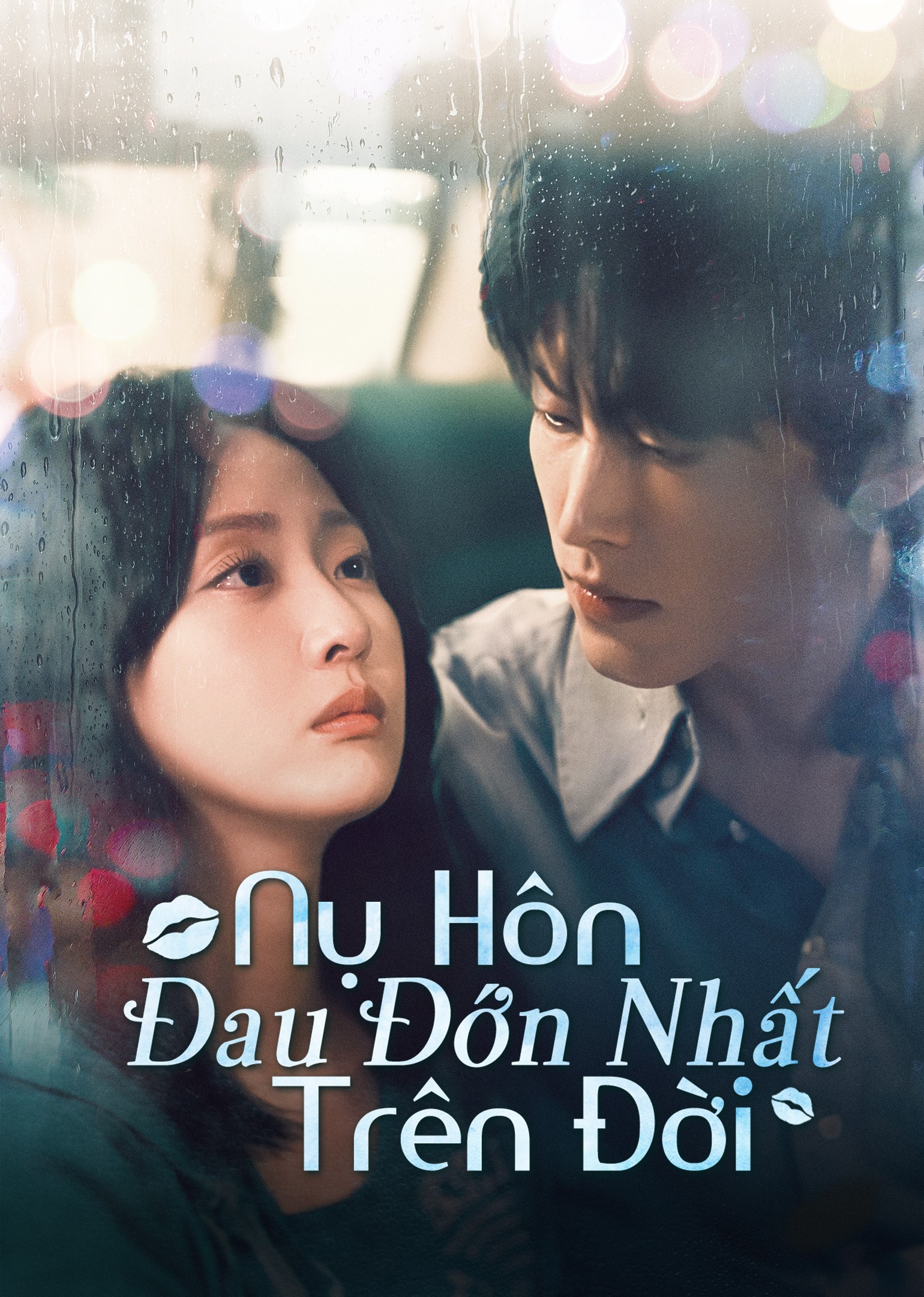 Nụ Hôn Đau Đớn Nhất Trên Đời - The Most Painful Kiss In The World